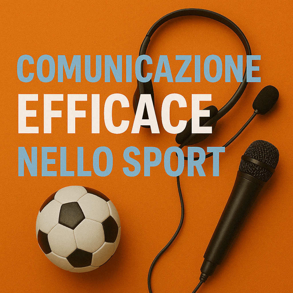 COMUNICAZIONE EFFICACE NELLO SPORT