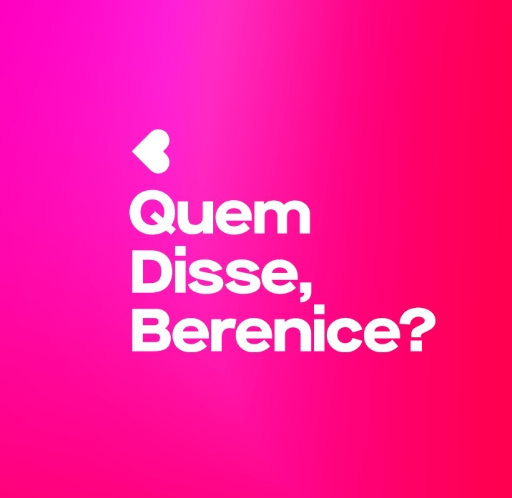 Quem Disse Berenice