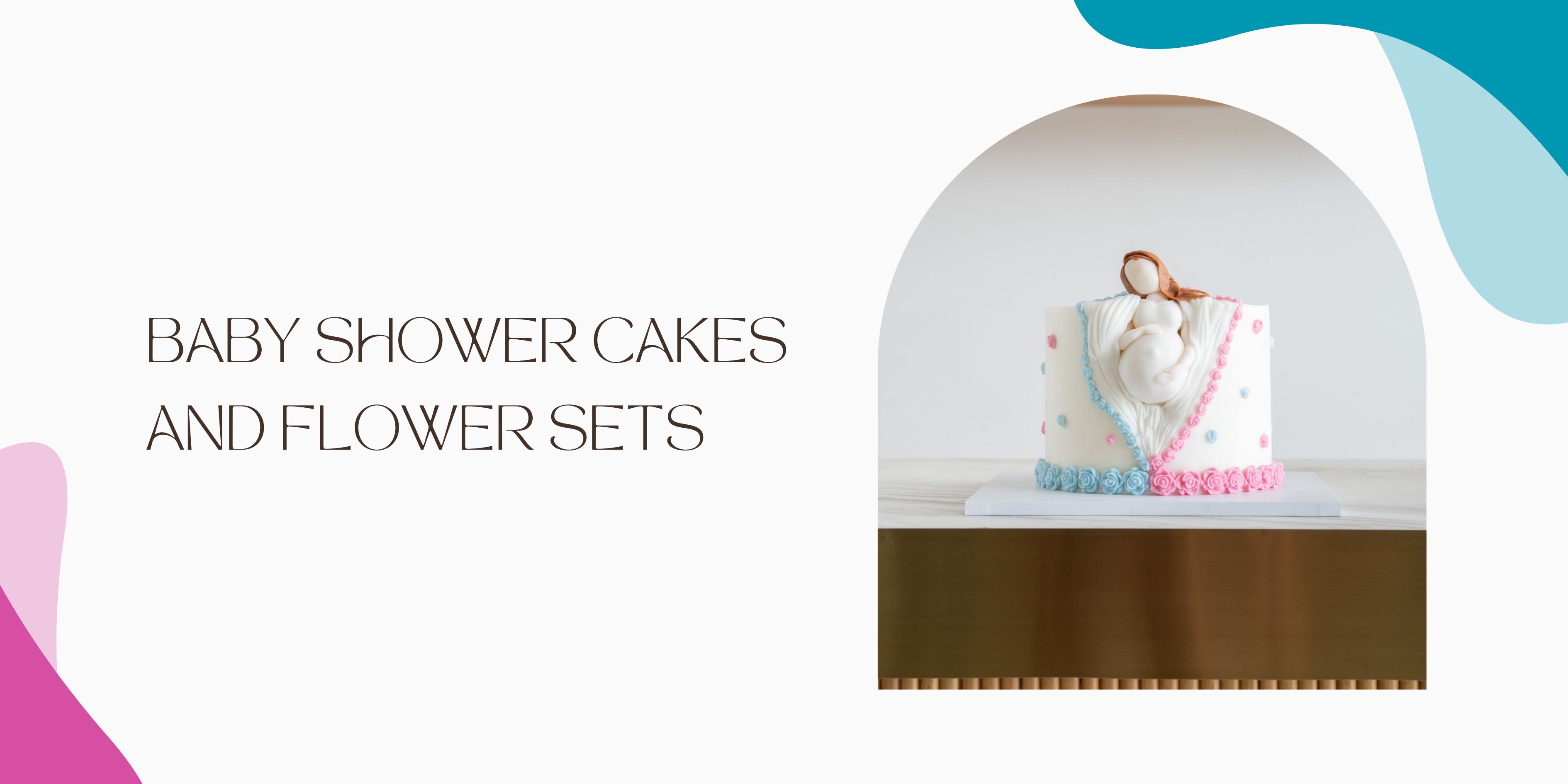 Baby Shower Cakes and Flower Sets: A Beautiful Way to Celebrate New Beginnings