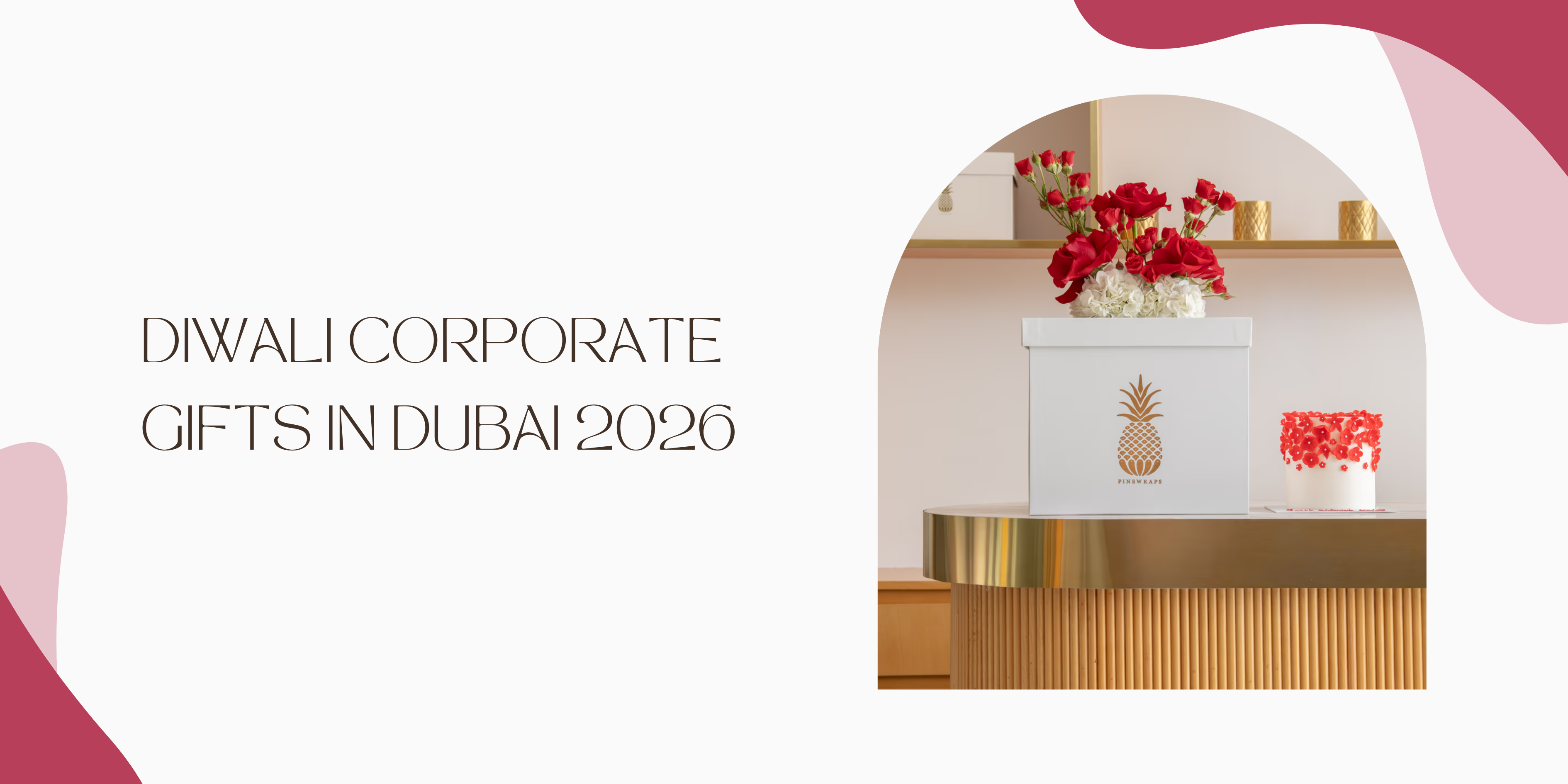 Diwali Corporate Gifts in Dubai 2026