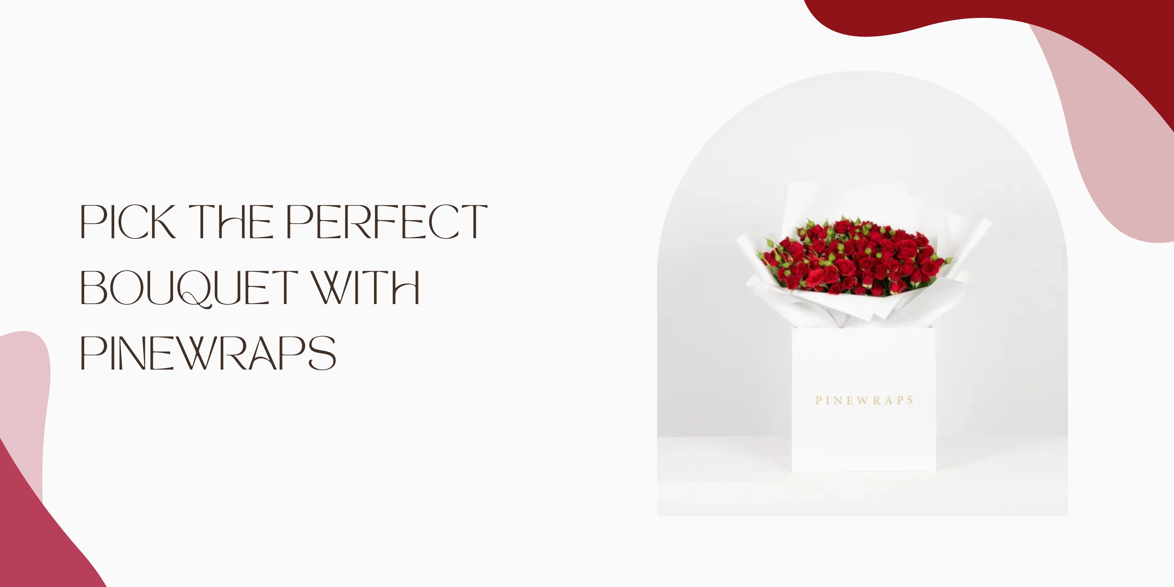 The Meaning of Flower Colors: Pick the Perfect Bouquet with Pinewraps