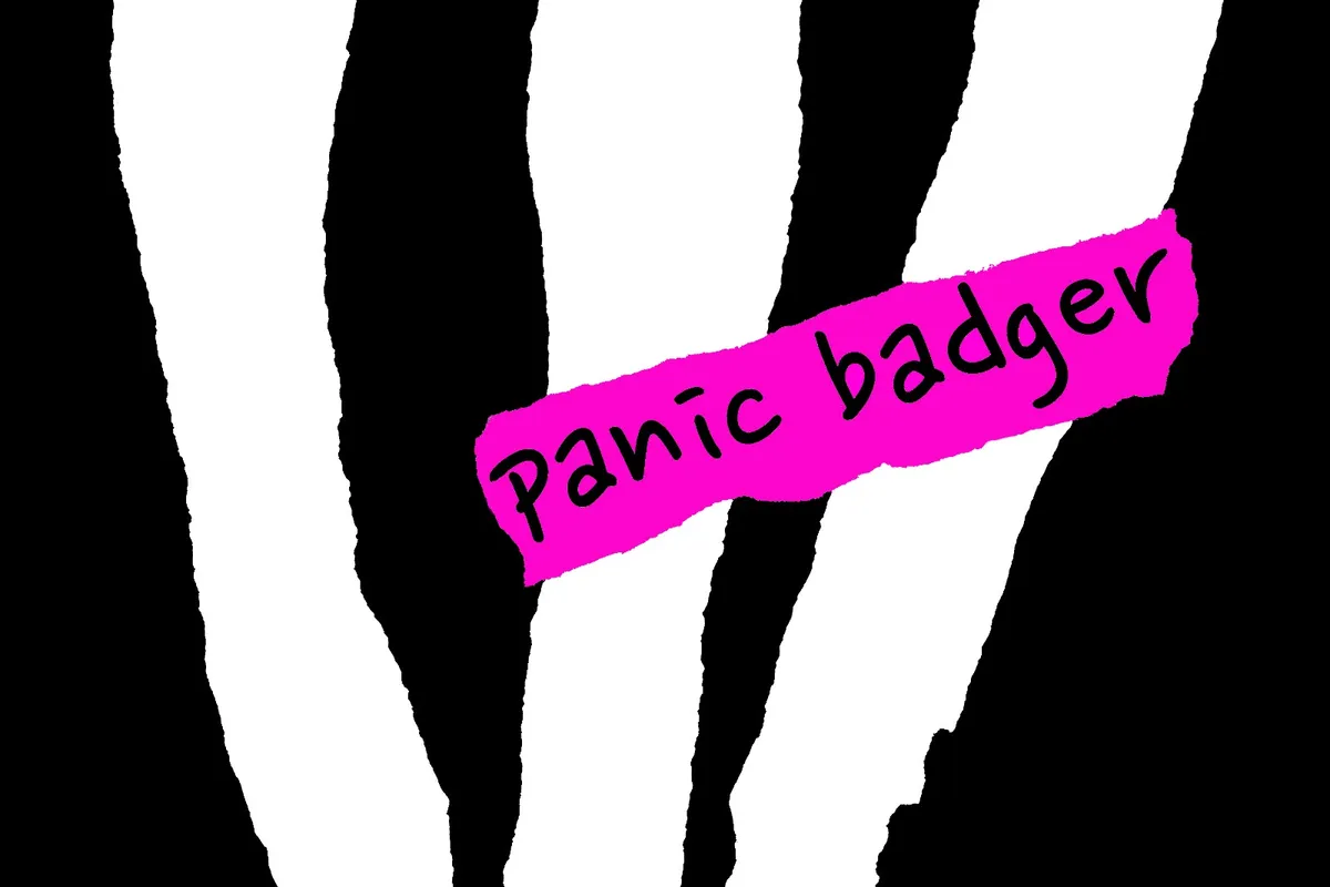 Welcome to panic badger