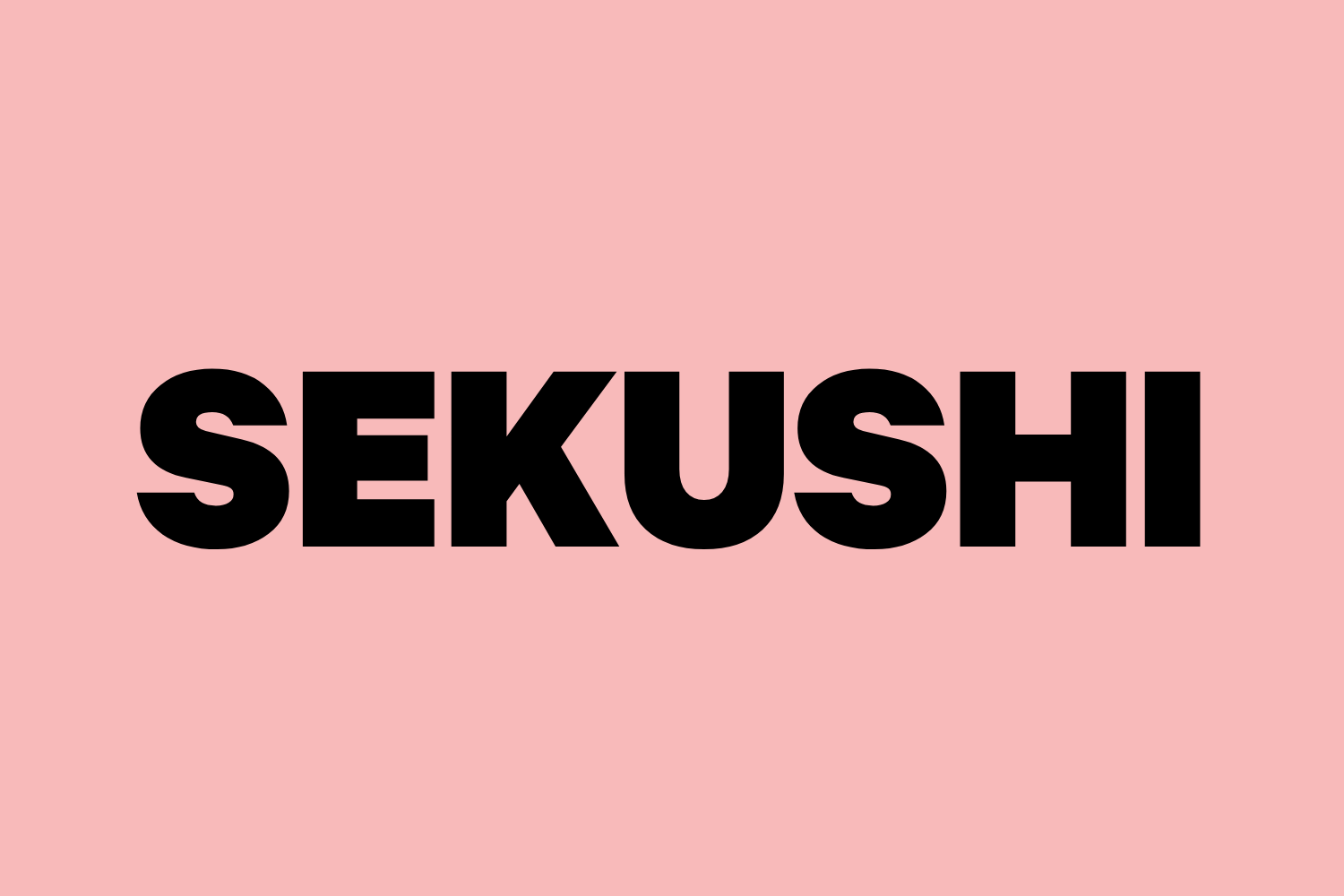 Welcome to Sekushi