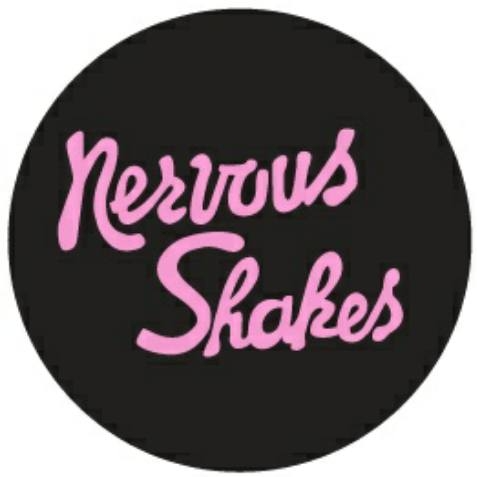 Nervous Shakes