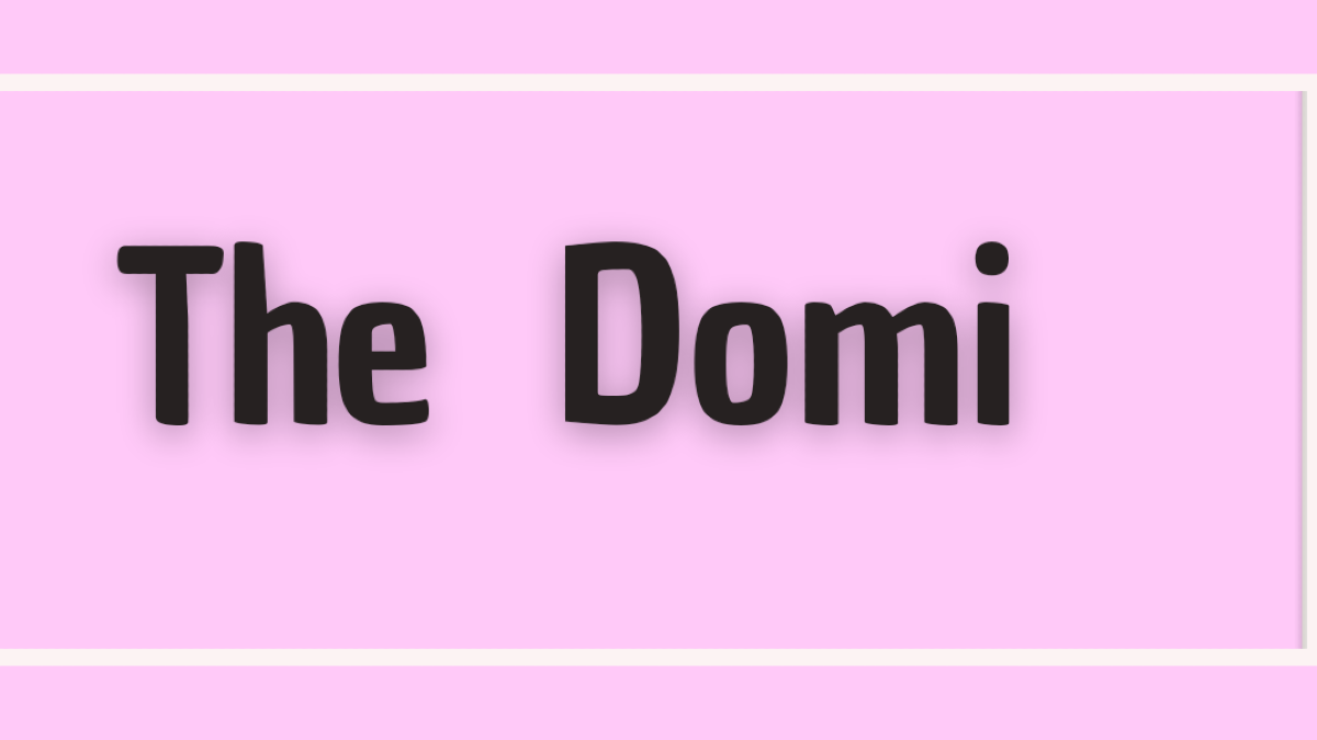 the domi