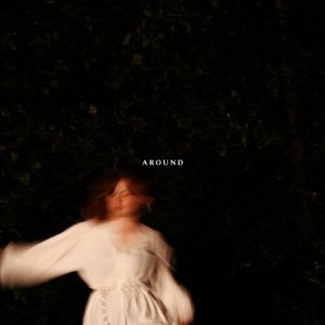 Around