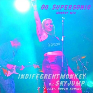 Go Supersonic (Monkey Mix)