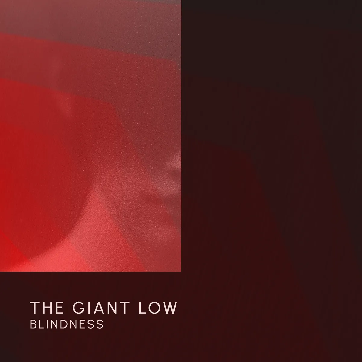 The Giant Low - New single, Blindness is out now!