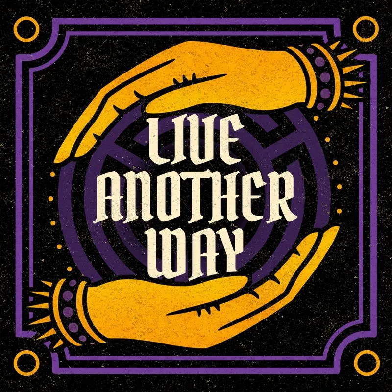 Live Another Way