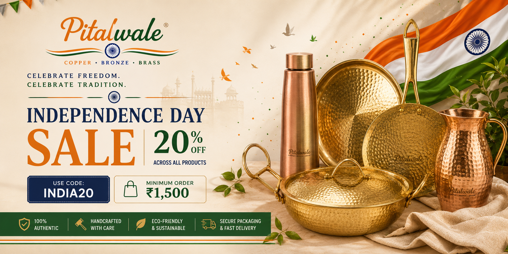 Independence Day Sale — 20% off handcrafted brass, copper & bronze. Use code INDIA20 above ₹1,500.