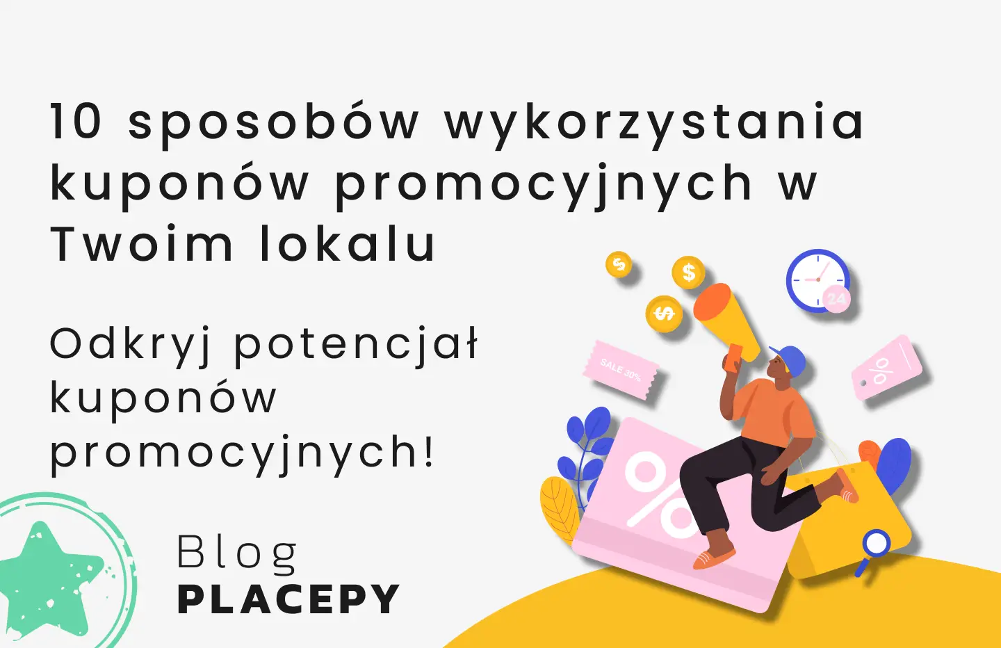 10 sposobów na wykorzystanie kuponów promocyjnych w Twoim lokalu