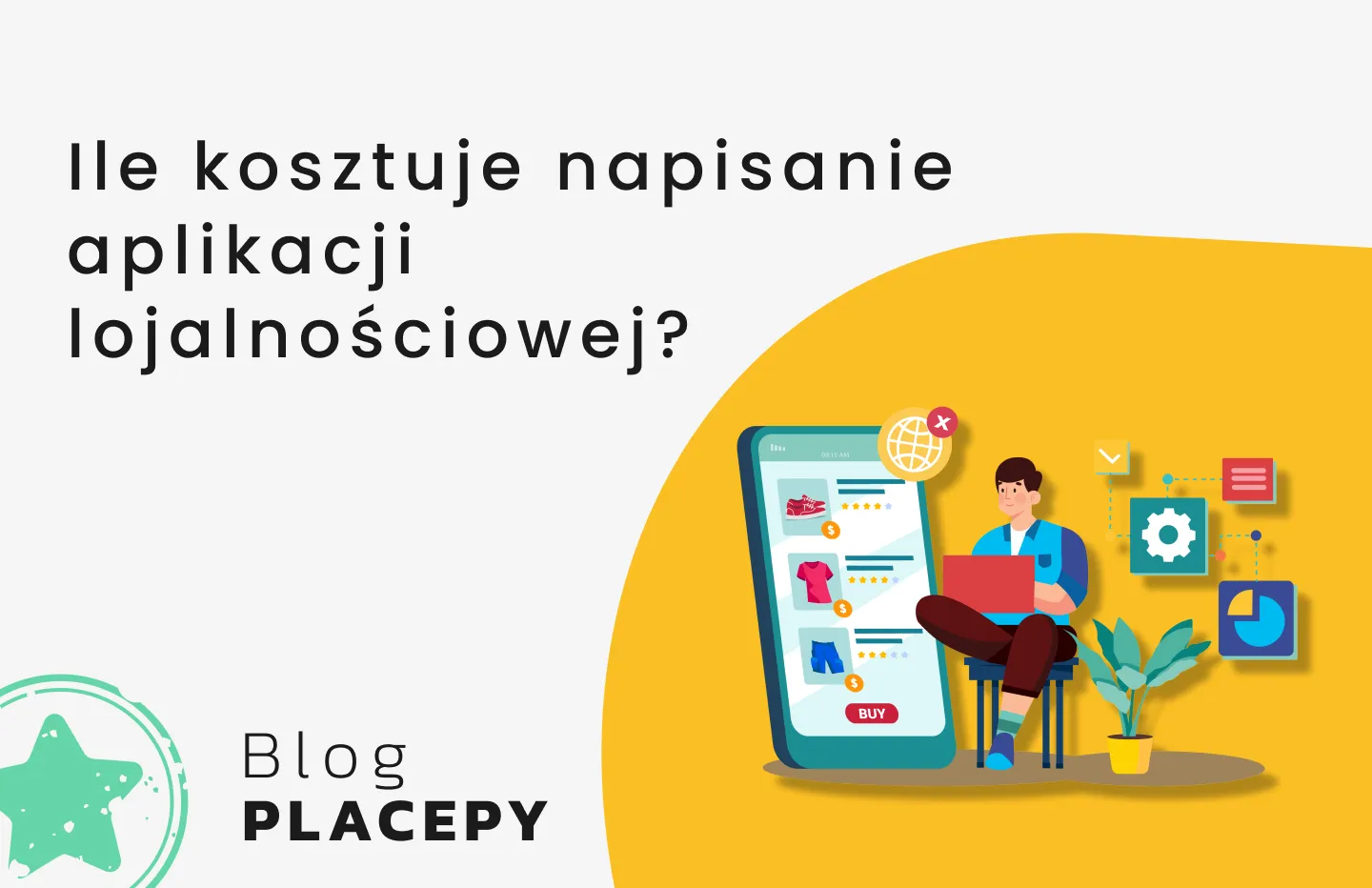 Ile kosztuje napisanie aplikacji lojalnościowej?