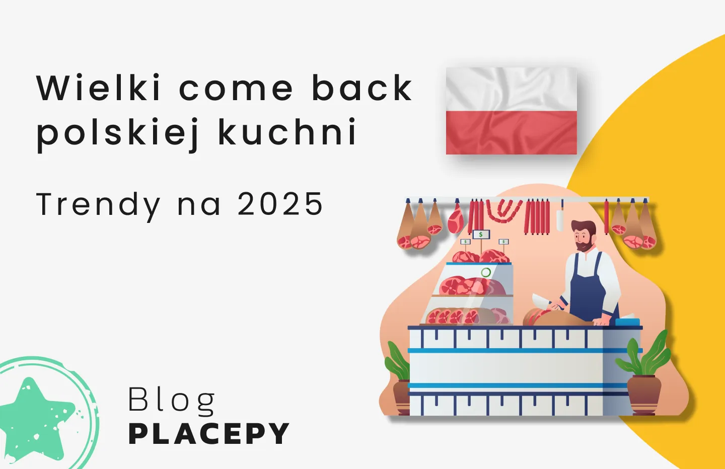 Trendy w gastronomii na 2025 - wielki come back polskiej kuchni