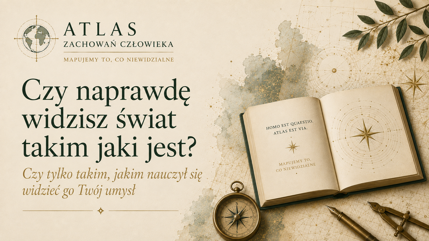 Czy naprawdę widzisz świat takim, jaki jest? Czy tylko takim, jakim nauczył Cię go widzieć Twój umysł?