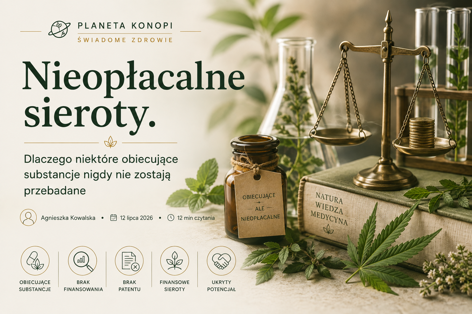 Nieopłacalne sieroty. Dlaczego niektóre obiecujące substancje nigdy nie zostają przebadane