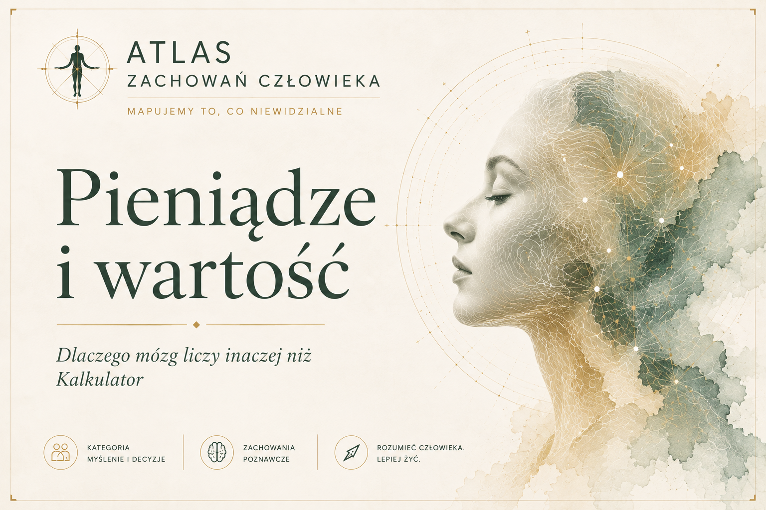 Pieniądze i wartość: dlaczego mózg liczy inaczej niż kalkulator