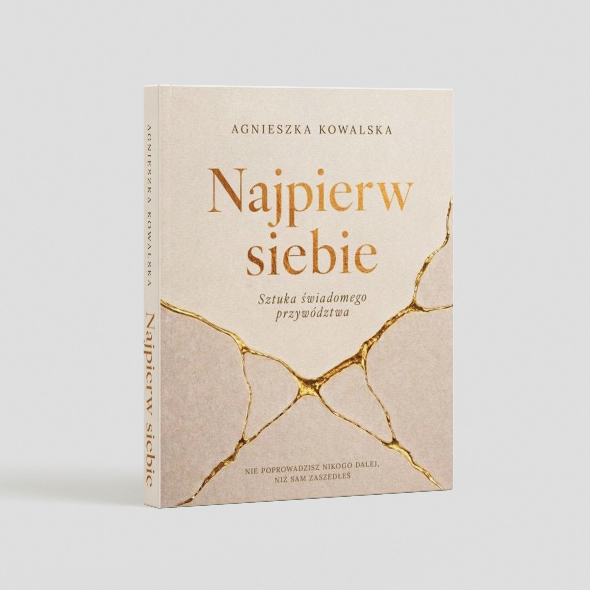 "Najpierw siebie" - Agnieszka Kowalska