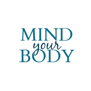 Mind Your Body