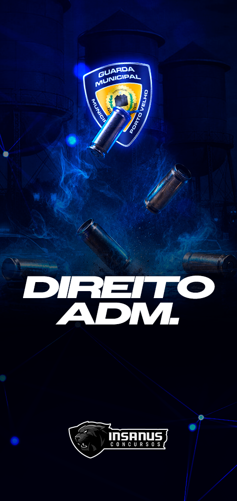 DIREITO ADMINISTRATIVO