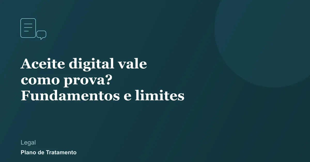 Ilustração de capa do artigo: Aceite digital vale como prova? Fundamentos e limites