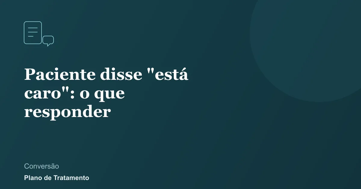 Ilustração de capa do artigo: Paciente disse "está caro": o que responder