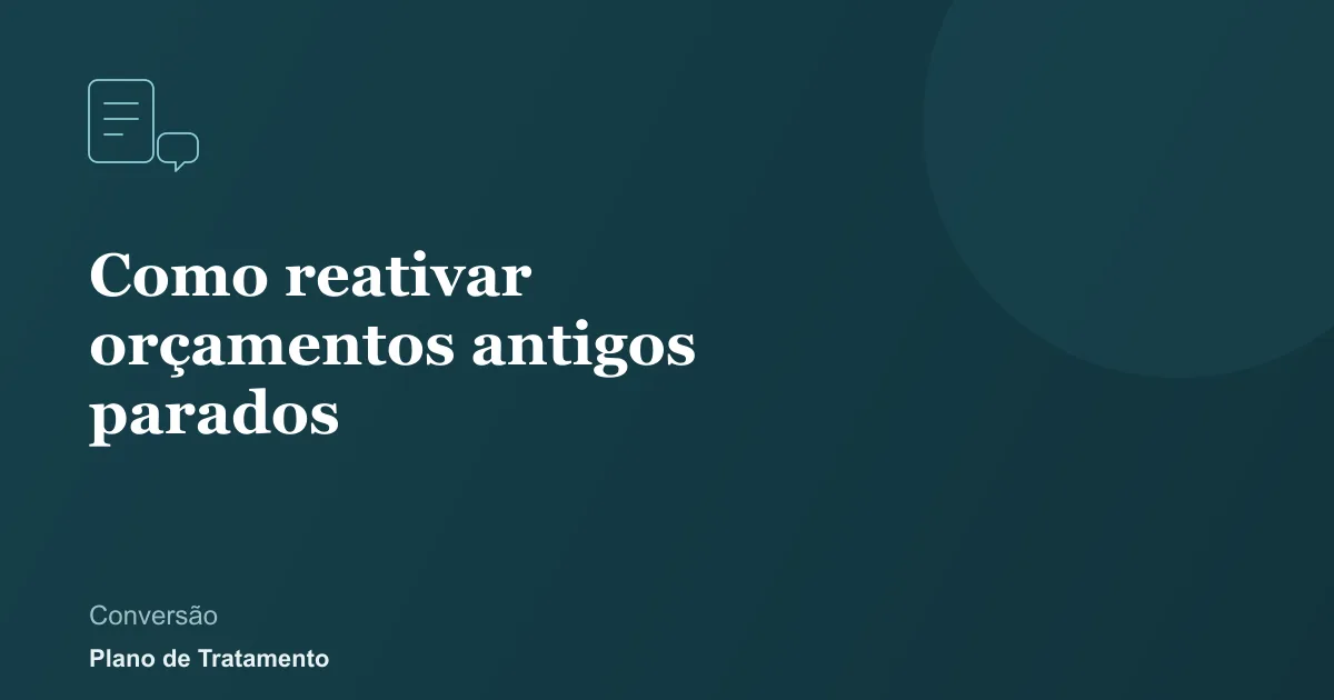 Ilustração de capa do artigo: Como reativar orçamentos antigos parados