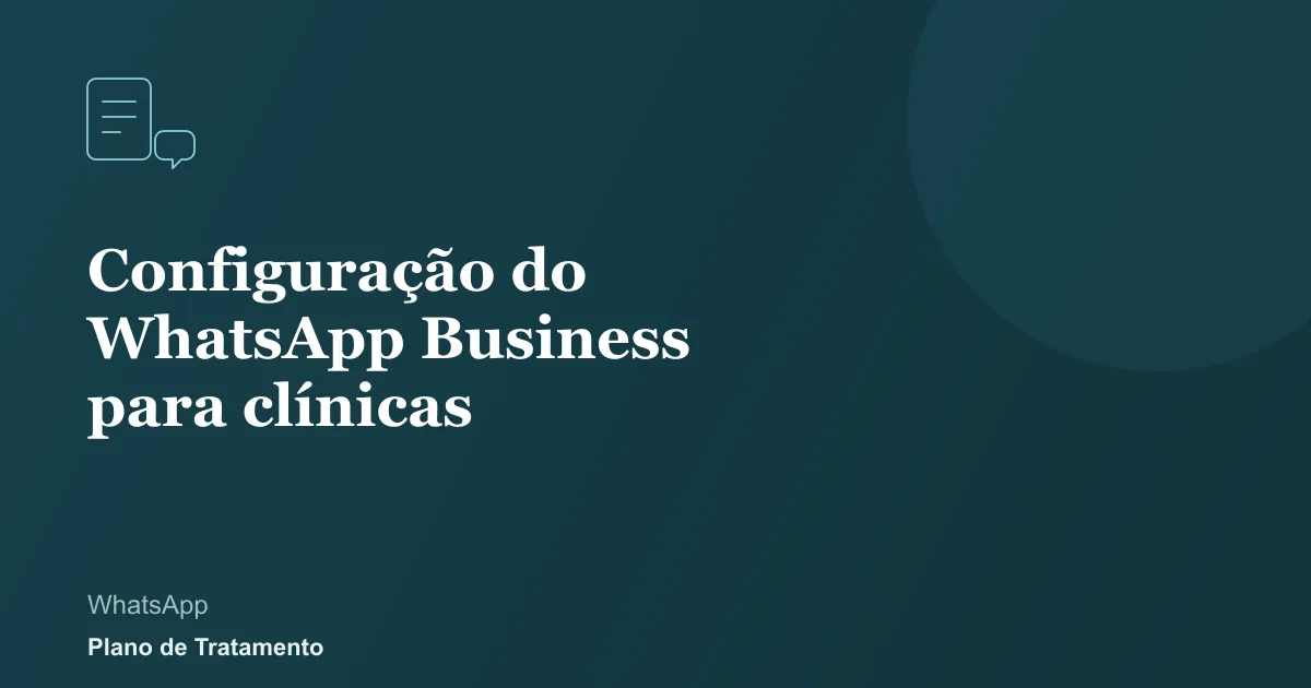 Ilustração de capa do artigo: Configuração do WhatsApp Business para clínicas