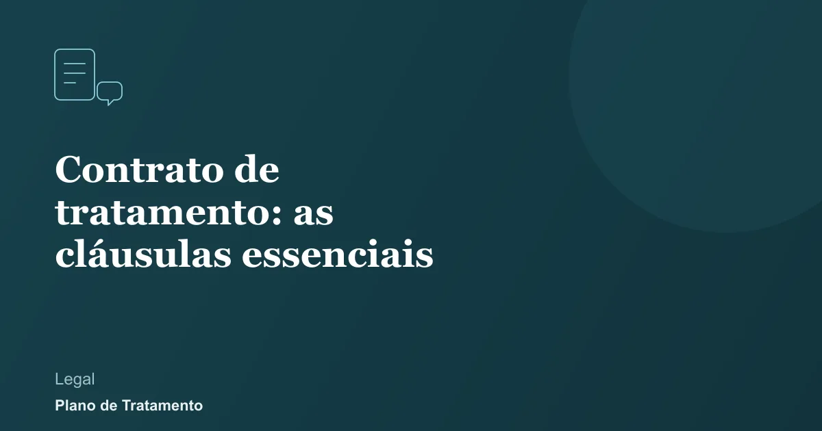 Ilustração de capa do artigo: Contrato de tratamento: as cláusulas essenciais