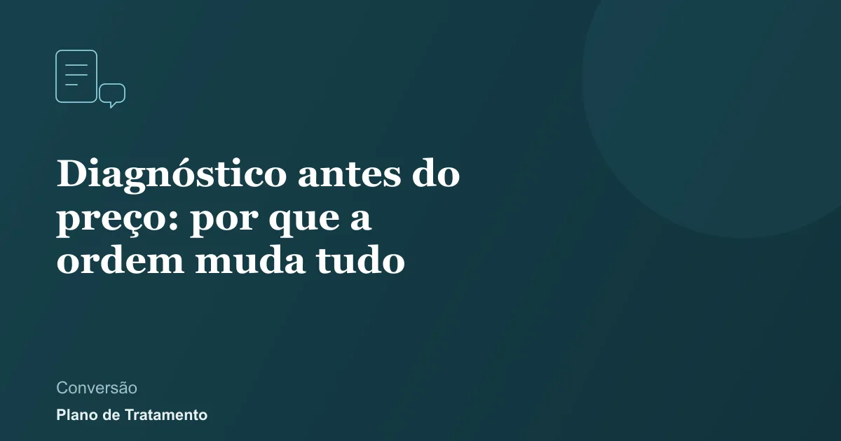 Ilustração de capa do artigo: Diagnóstico antes do preço: por que a ordem muda tudo