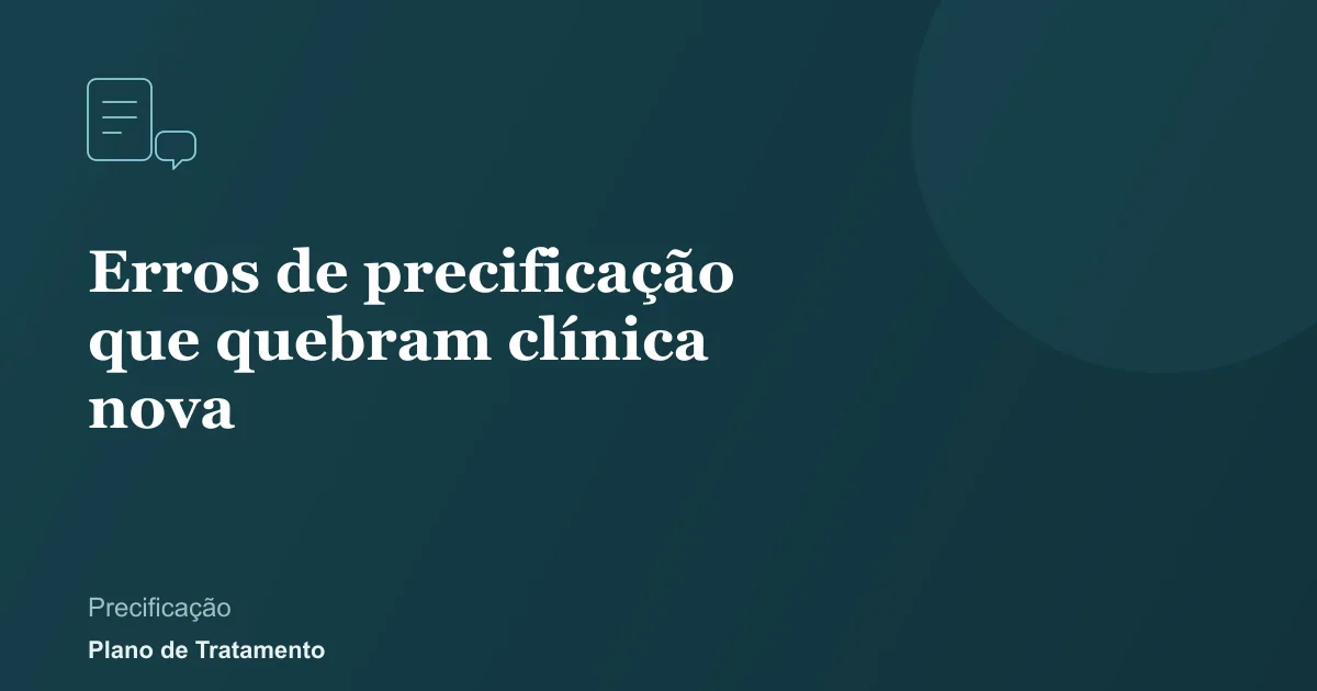 Ilustração de capa do artigo: Erros de precificação que quebram clínica nova