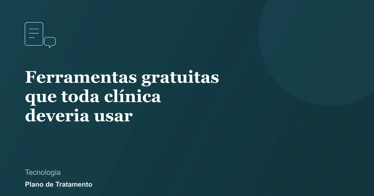 Ilustração de capa do artigo: Ferramentas gratuitas que toda clínica deveria usar