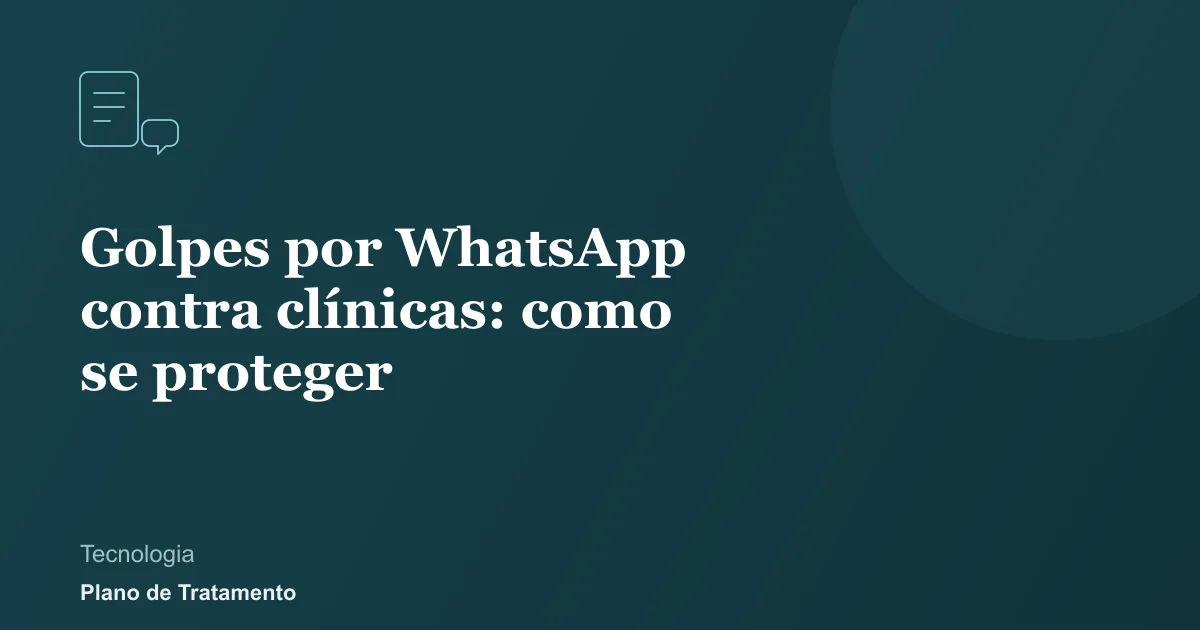 Ilustração de capa do artigo: Golpes por WhatsApp contra clínicas: como se proteger