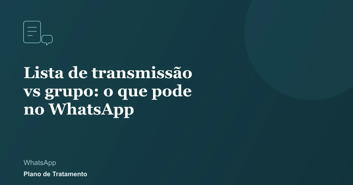 Ilustração de capa do artigo: Lista de transmissão vs grupo: o que pode no WhatsApp