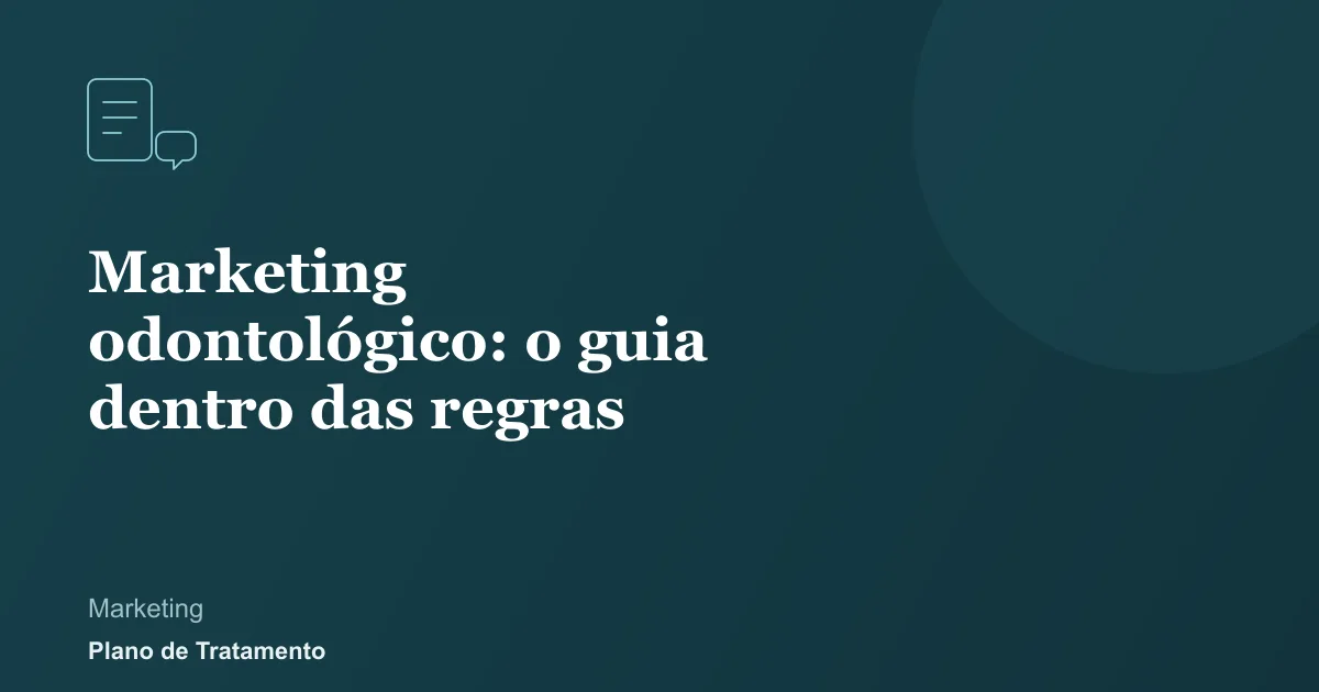 Ilustração de capa do artigo: Marketing odontológico: o guia dentro das regras
