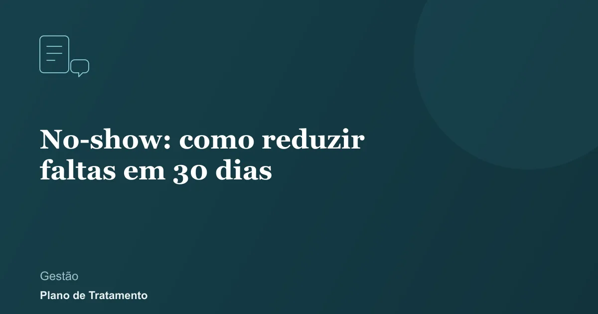 Ilustração de capa do artigo: No-show: como reduzir faltas em 30 dias