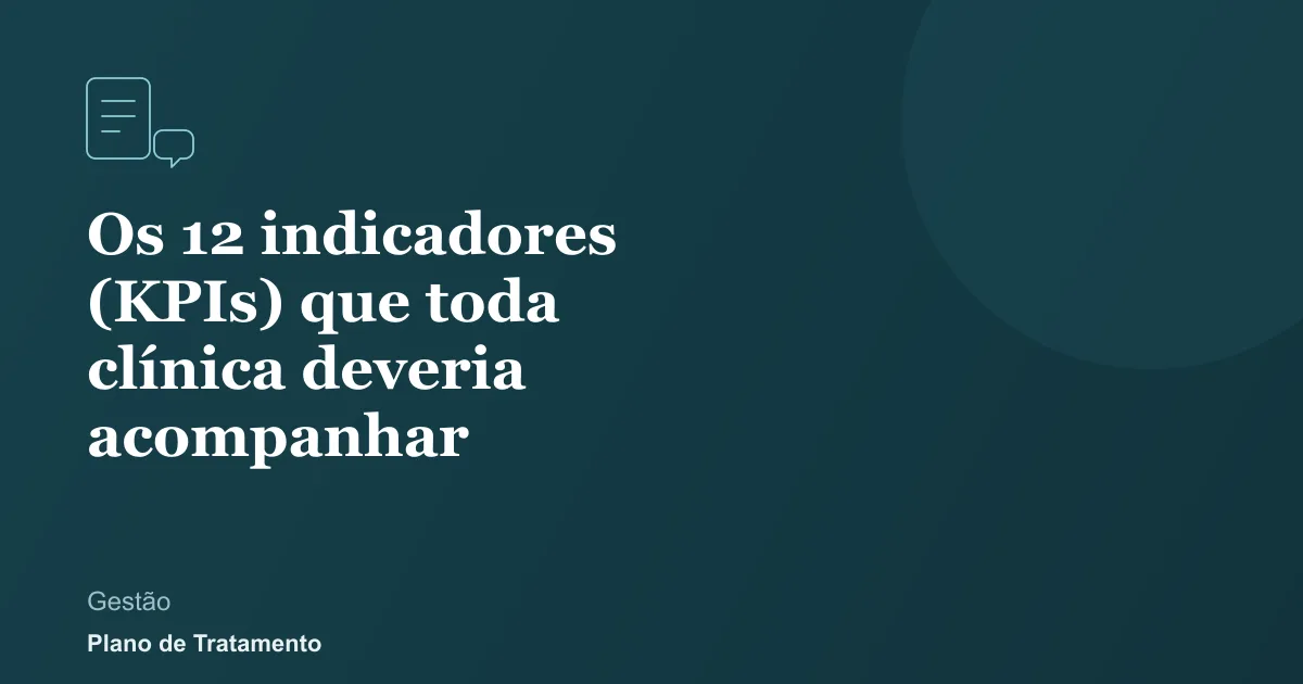 Ilustração de capa do artigo: Os 12 indicadores (KPIs) que toda clínica deveria acompanhar
