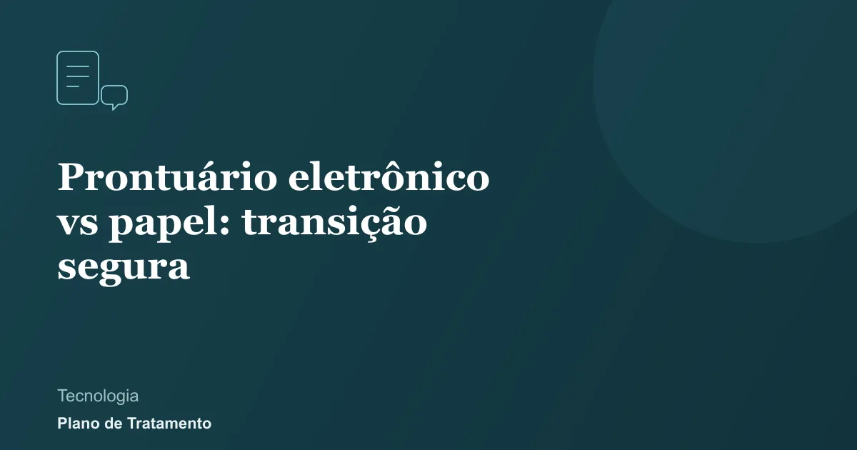 Ilustração de capa do artigo: Prontuário eletrônico vs papel: transição segura
