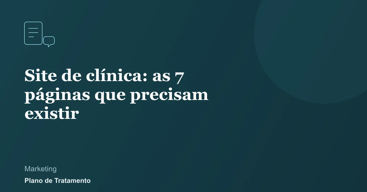 Ilustração de capa do artigo: Site de clínica: as 7 páginas que precisam existir