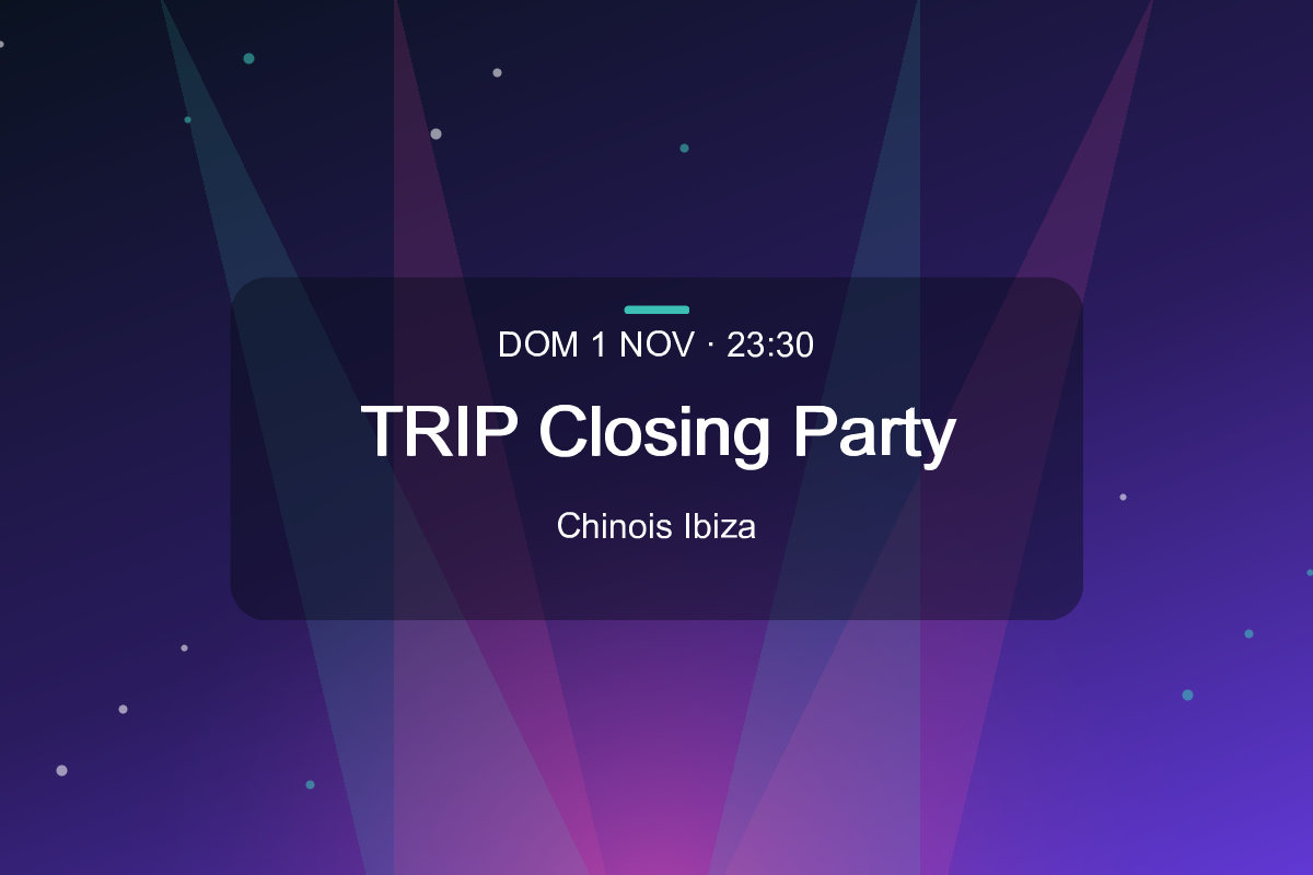 TRIP Closing Party