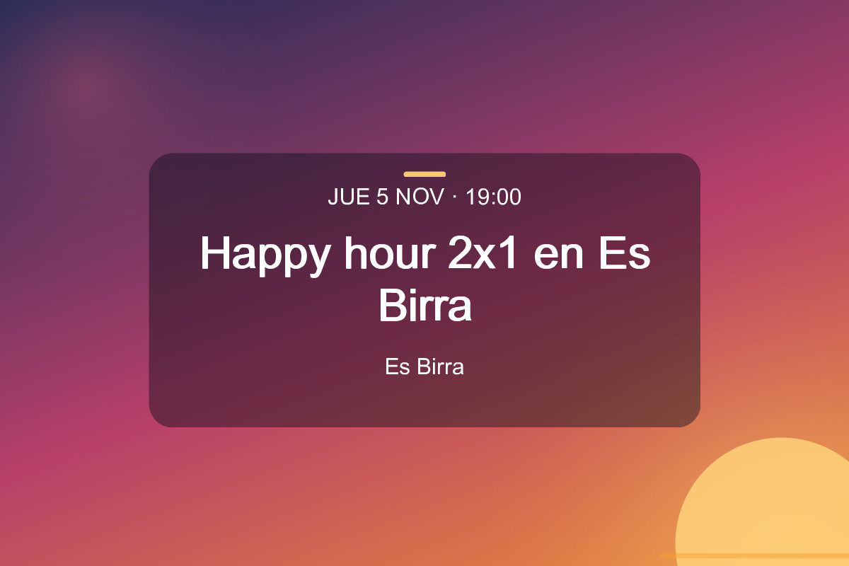 Happy hour 2x1 en Es Birra