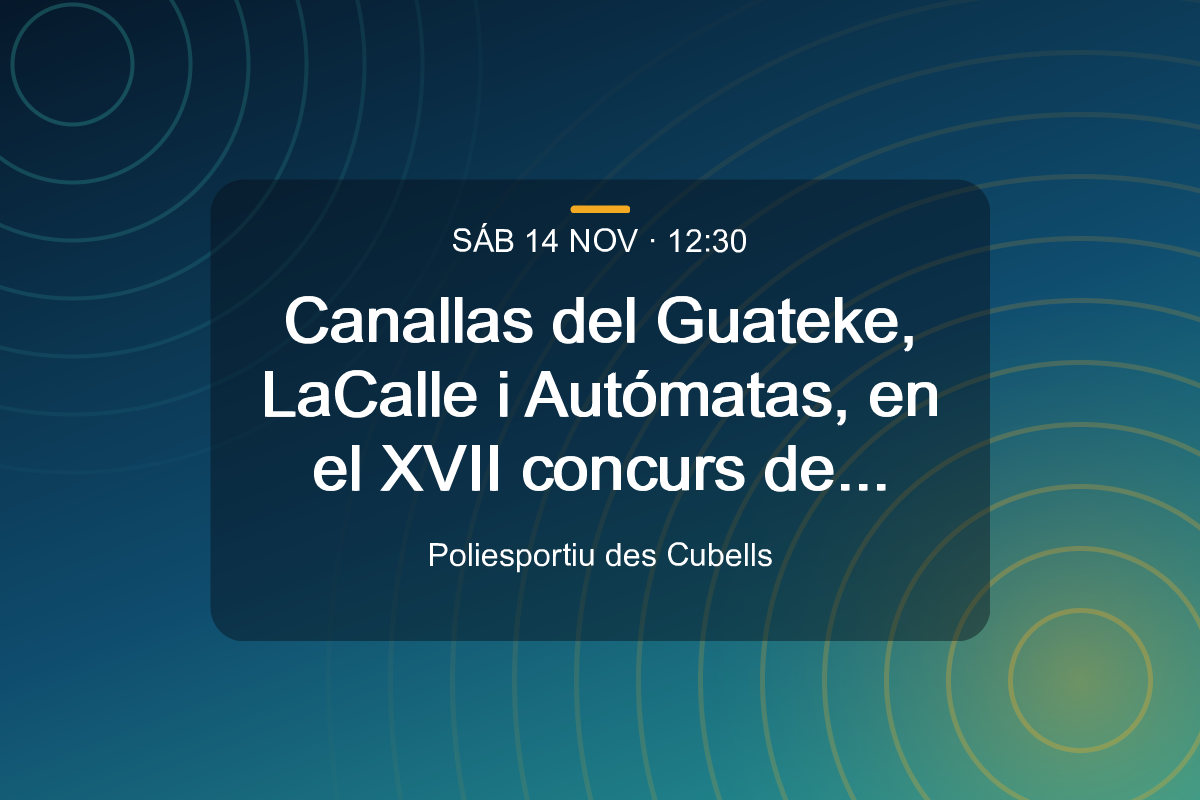 Canallas del Guateke, LaCalle i Autómatas, en el XVII concurs de paelles des Cubells