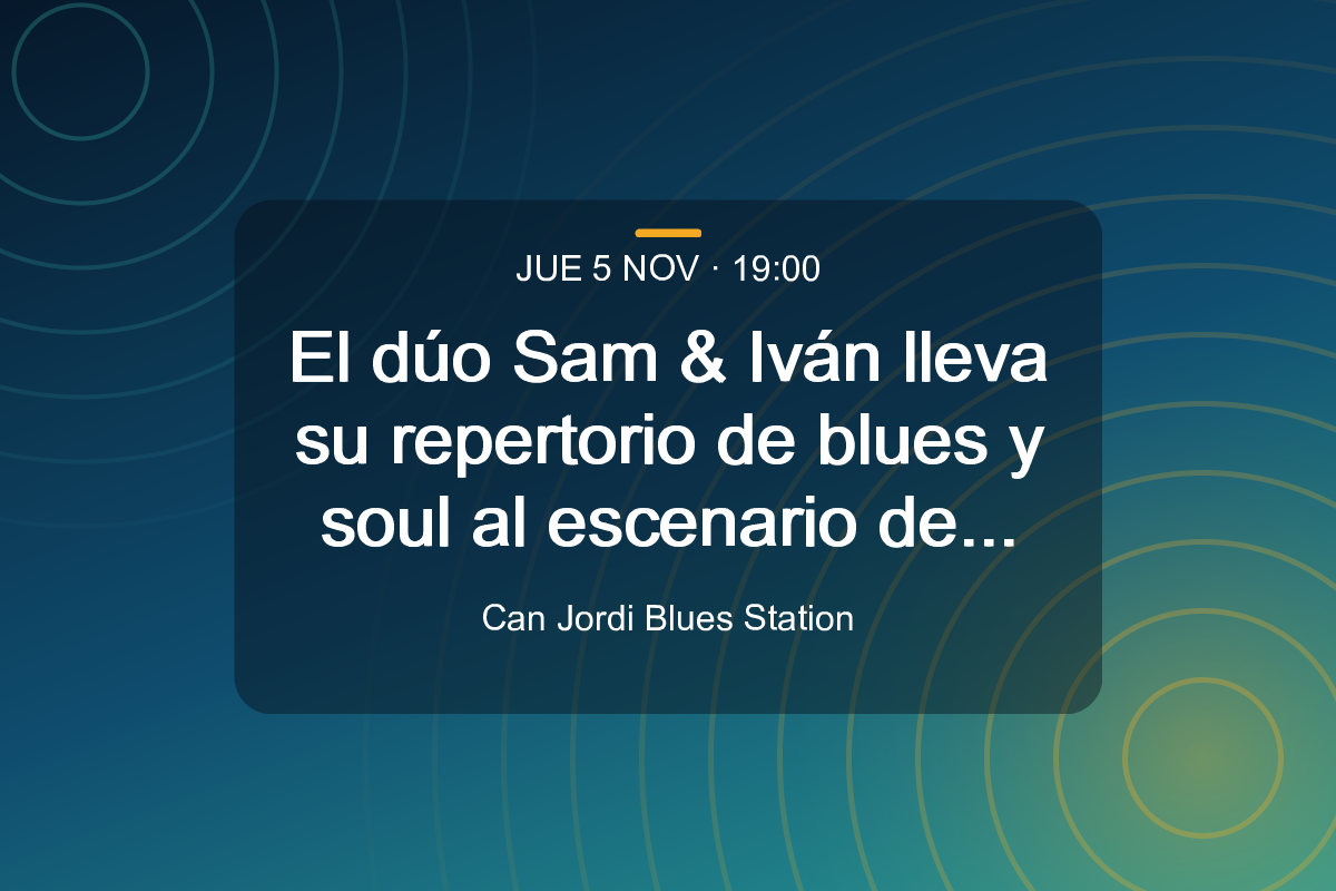 El dúo Sam & Iván lleva su repertorio de blues y soul al escenario de Can Jordi