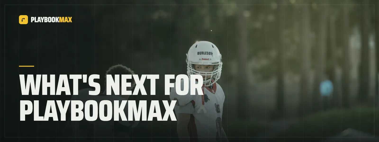 What's next for PlaybookMax