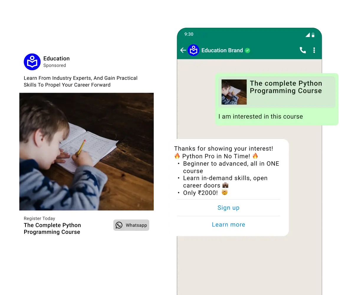 Attract and enroll new students with WhatsApp ads, instant sign-ups, and automated follow-ups.