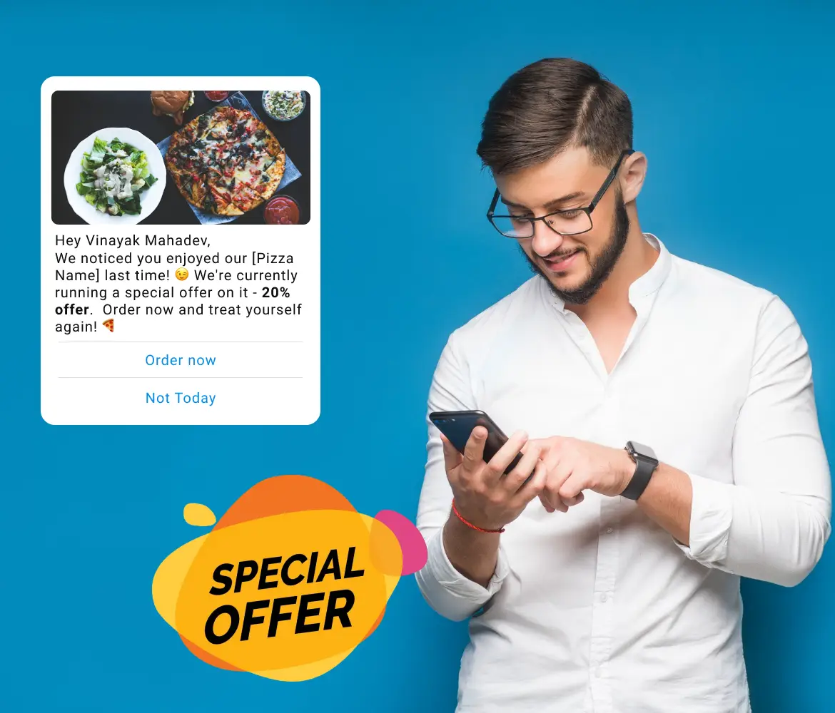 Drive repeat business with Playbot Pro's WhatsApp personalized recommendations and exclusive offers for restaurants.