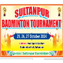 Sultanpur Badminton Tournament 2024