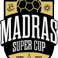 Madras Super Cup