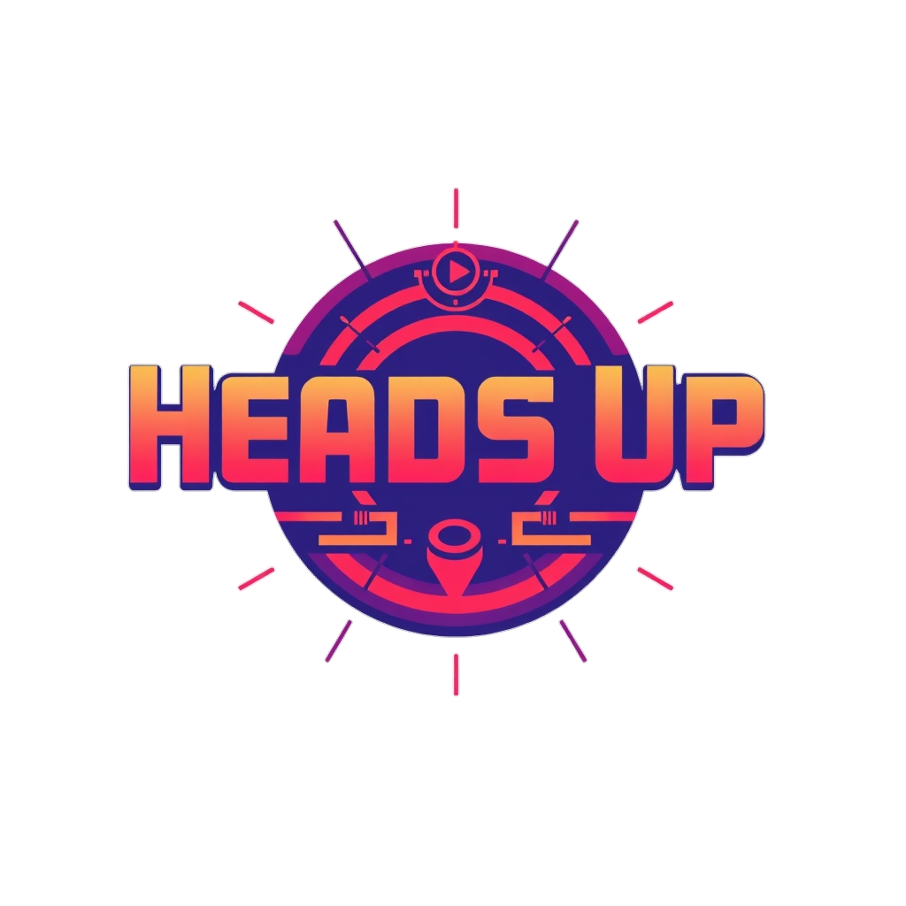 Heads Up