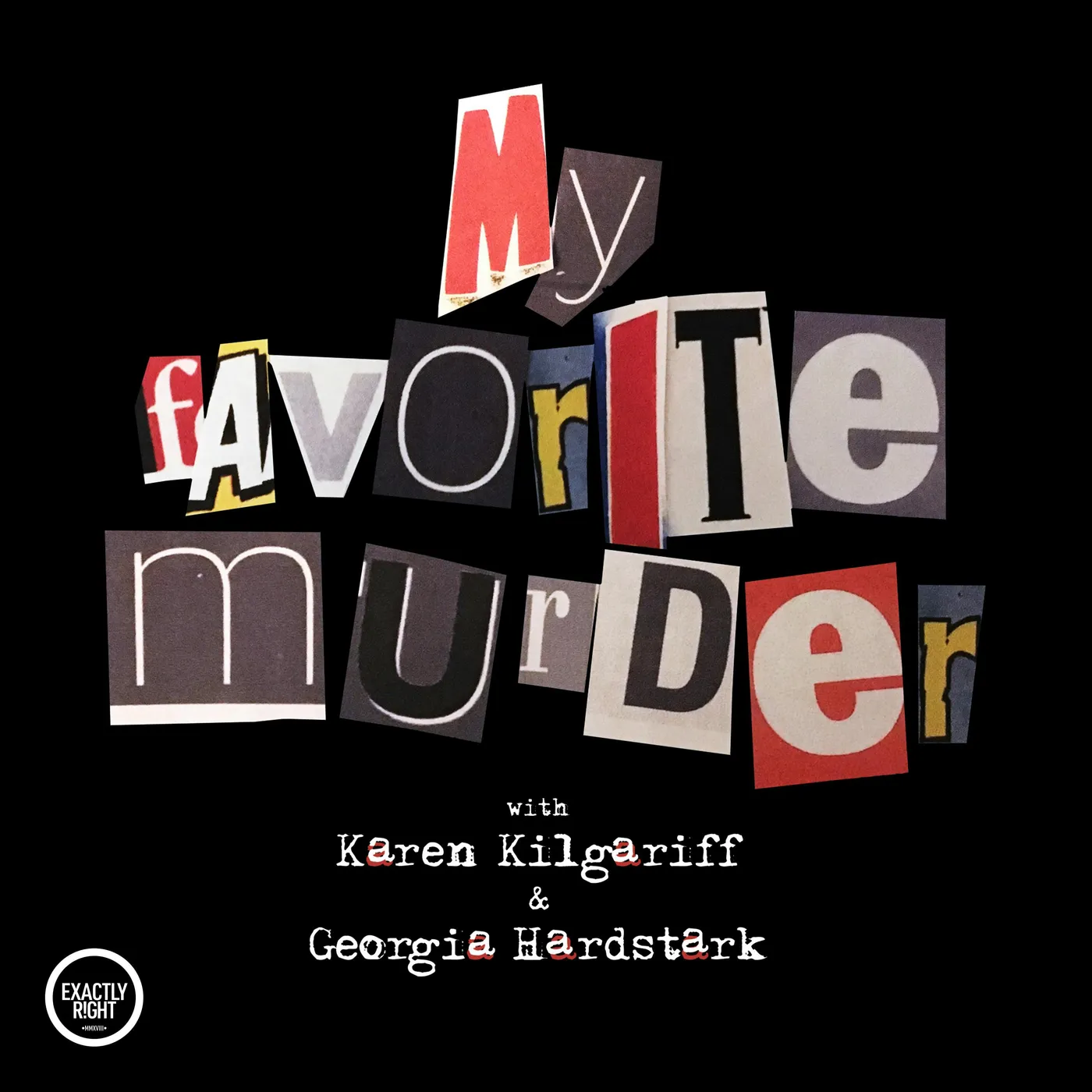 My Favorite Murder with Karen Kilgariff and Georgia Hardstark cover art