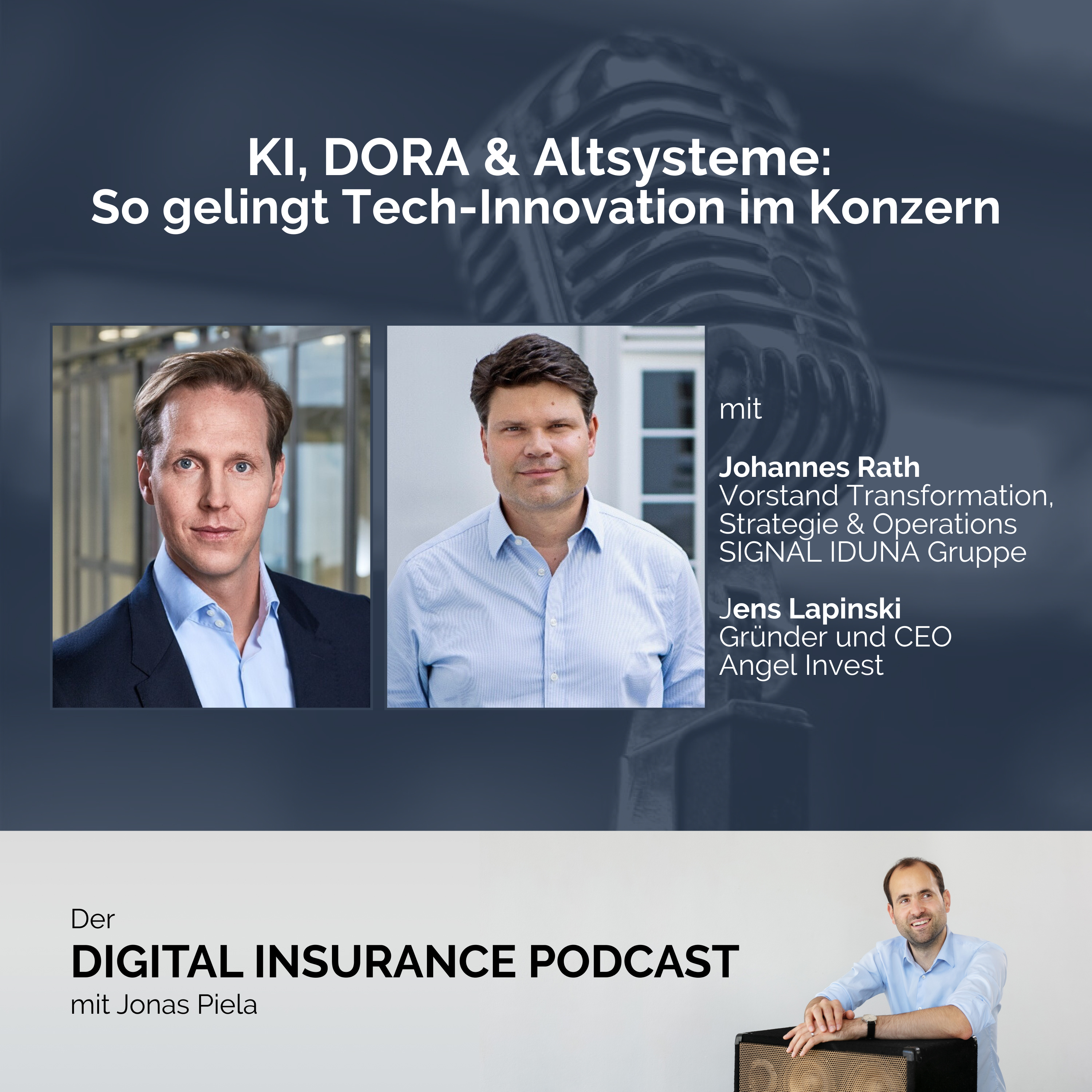 KI, DORA & Altsysteme: So gelingt Tech-Innovation im Konzern — Digital Insurance Podcast: Versicherung & Digitalisierung cover